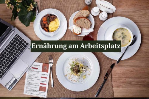 Ernährung am Arbeitsplatz - Gesund leben im Büro-Alltag