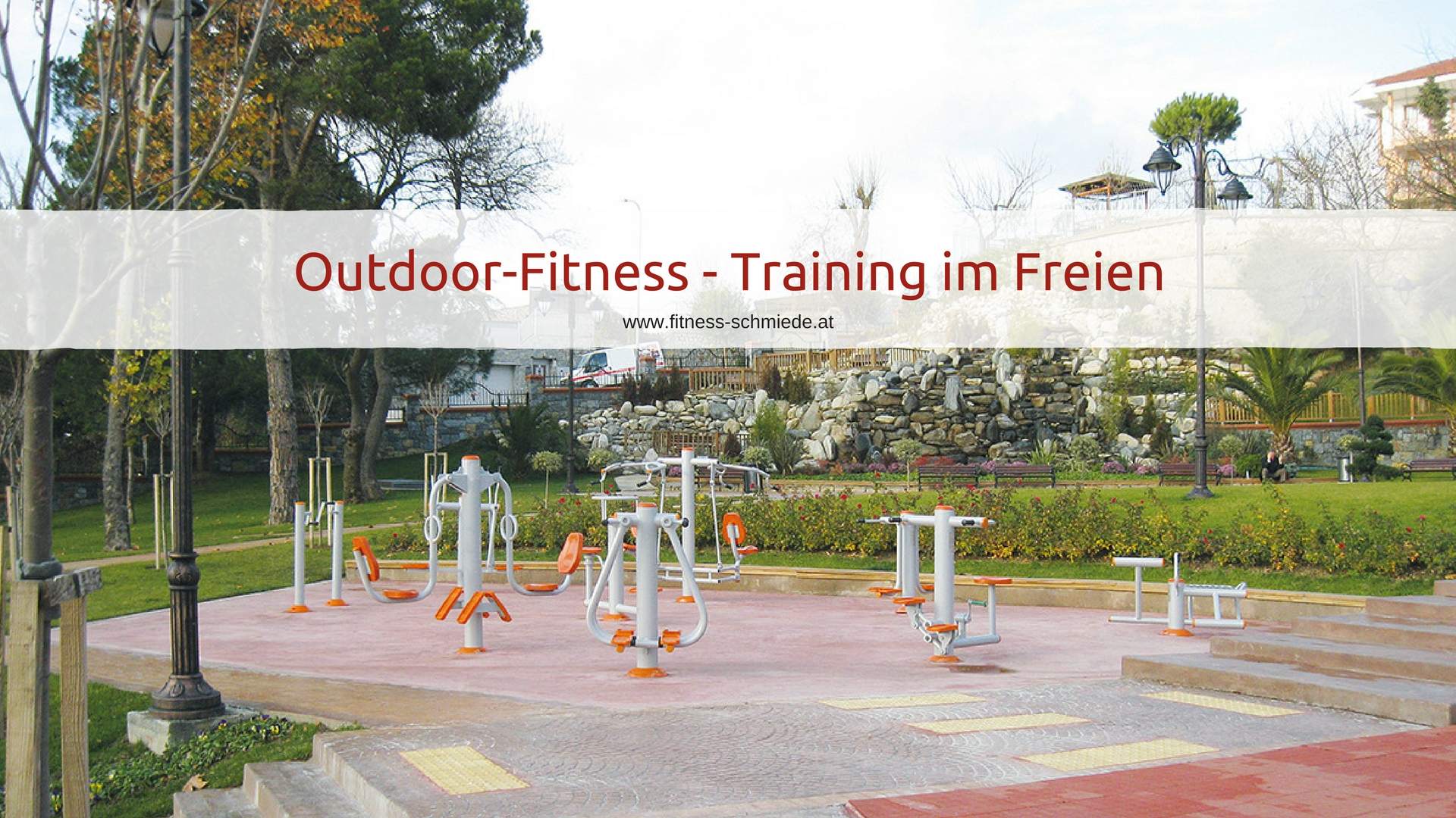 Outdoor-Fitness - Training im Freien